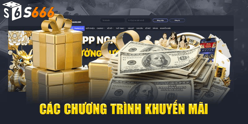 Các chương trình khuyến mãi S666 cơ bản